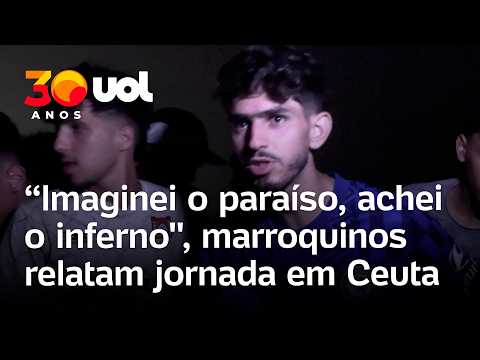 Imigrantes saem de Ceuta e retornam ao Marrocos: ‘Imaginei o paraíso, achei o inferno’
