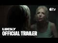 Lucky Official Trailer Apple TV