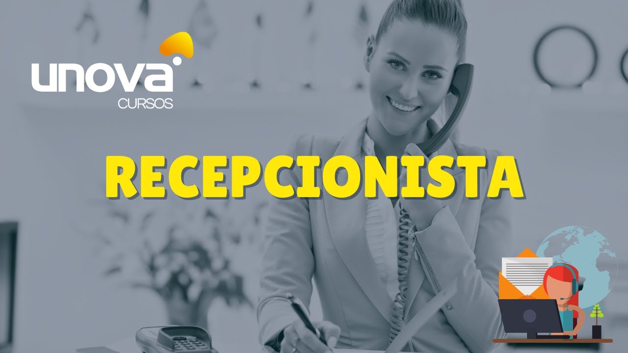 Curso de Recepcionista Gratuito | Unova Cursos