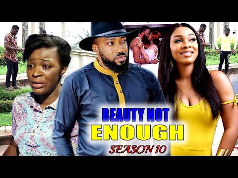 BEAUTY NOT ENOUGH SEASON 10 /FREDRICK LEONARD & CHA CHA EKE TRENDING NIGERIAN MOVIE