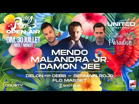 DAMON JEE @  THE POOL OPEN AIR by UNITED - PAILLOTE PARADISE - 30 07 2023 cs