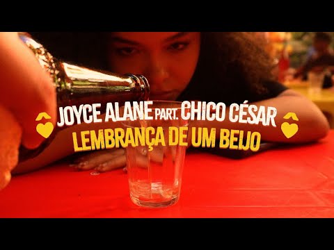 Lembrança de um Beijo - Joyce Alane e Chico César (CASA CORAÇÃO)