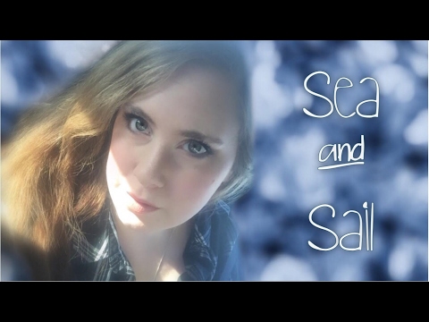 Sea & Sail | Cassandra Joy (Official Video)