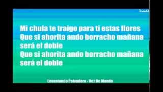 Levantando Polvadera   Voz De Mando (Letra)