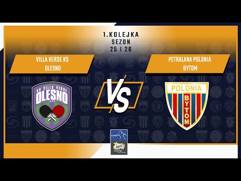1. Kolejka LOTTO Superligi - Villa Verde KS Olesno vs Petralana Polonia Bytom