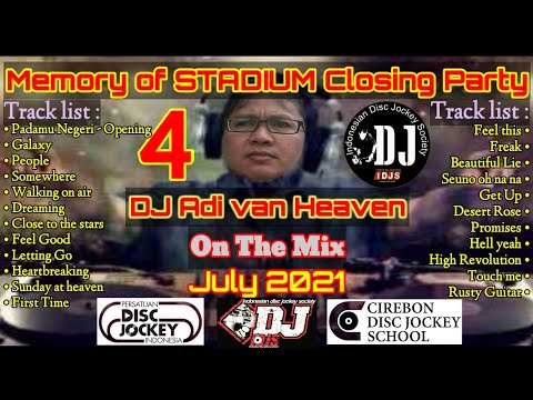 Memory of Stadium - Part 4 "Closing Party" | Mixed Set by Adi van Heaven - July 2021
