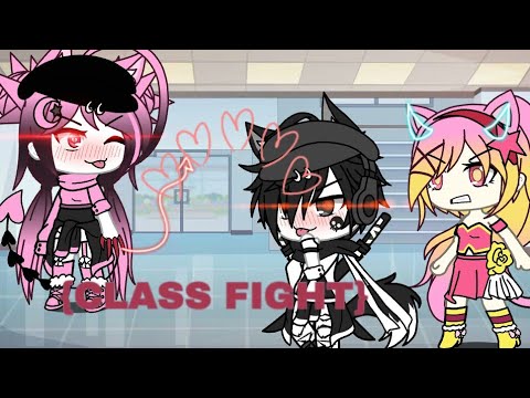 {CLASS FIGHT} GACHA LIFE~~