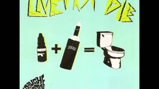 LiveFastDie - Sick As Shit Of Shit