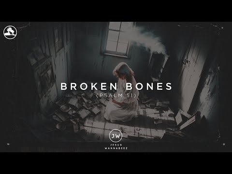 Broken Bones (Psalm 51) | Lyric Video