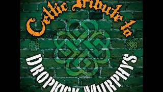 The Warrior's Code- Dropkick Murphys Celtic Tribute