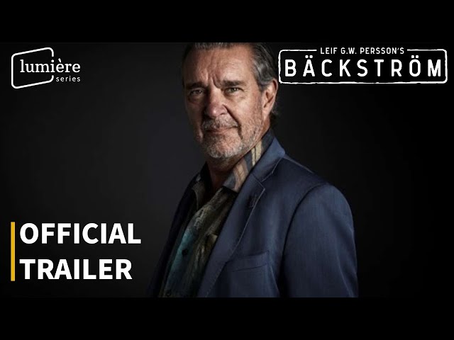 BACKSTRÖM | OFFICIAL TRAILER | ENGLISH SUBTITLES | LUMIÈRE SERIES
