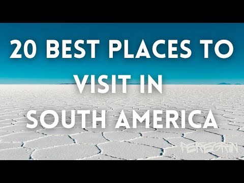 20 Best Places to Visit in South America 🌎 | Ultimate Travel Guide