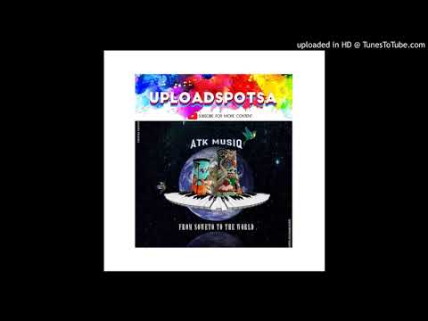 ATK MusiQ - Shukumisa ft Mphow69 Tman Xpress