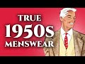 What Men REALLY Wore In The 1950s