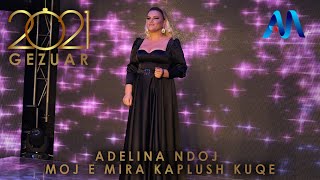 Adelina Ndoj - Moj E Mira Kaplush Kuqe