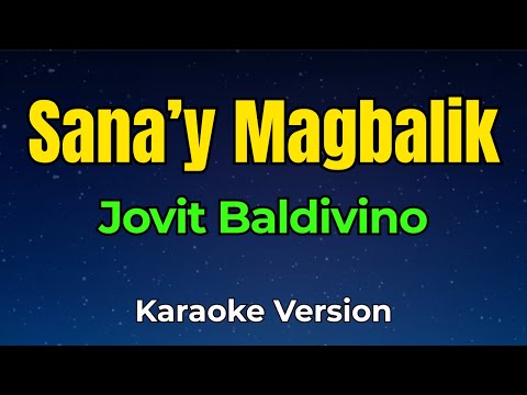 Sana'y Magbalik - Jovit Baldivino | Karaoke Version
