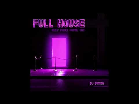 DJ Dimsa - Full House - Deep Funky House Mix (Jun 2023) (preview 20 min of a  52 min mix)