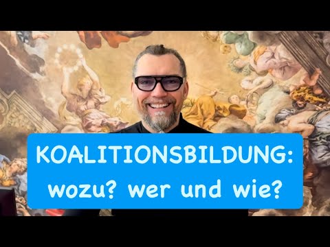 Immer nach den Wahlen: Wer KOALIERT mit wem zur REGIERUNG? Wozu das alles - und muss das sein?!