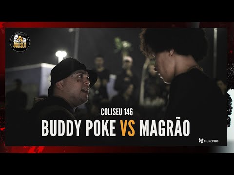 (QUANTAS BATALHAS CÊ TEM? 🔥🔥🤯) MAGRÃO (SP) X BUDDY POKE - 2° FASE - BATALHA DO COLISEU - EDIÇÃO 146