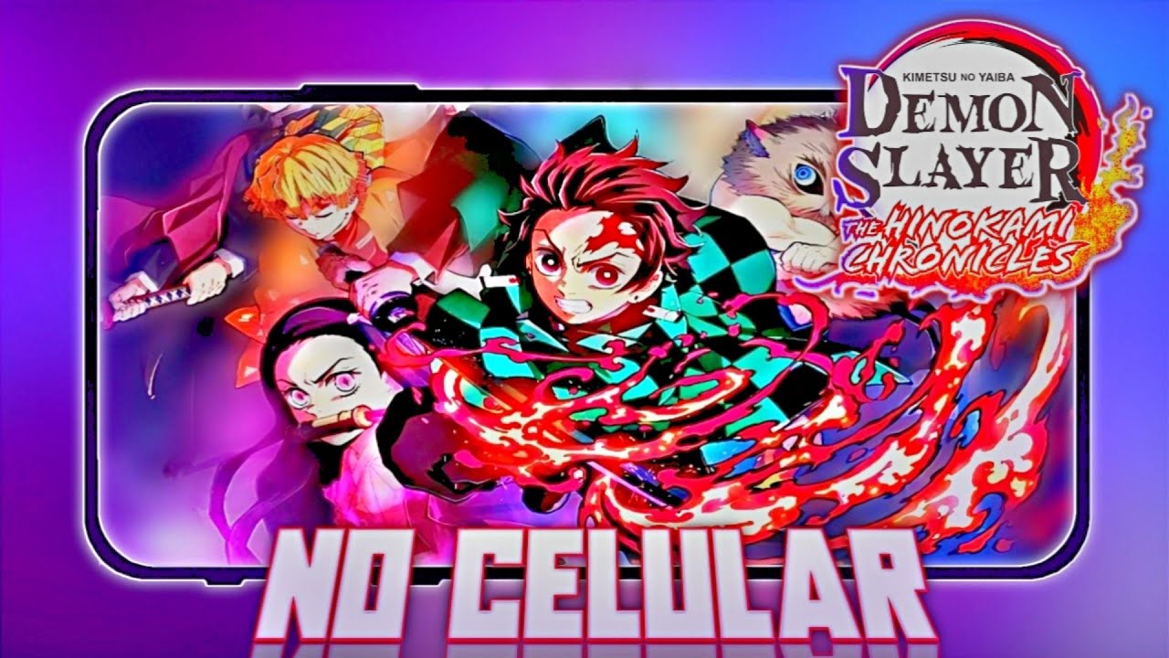 NO CELULAR! Demon Slayer: The Hinokami Chronicles