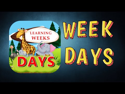 Learning Weekdays/Days of week Video