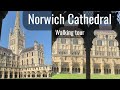 Norwich Cathedral walking tour :The most complete Norman Cathedral in England.( 13/07/2022)