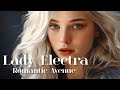 Romantic Avenue Lady Electra Maxi Version 2023