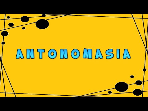 La Antonomasia │ Figura literaria