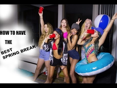 How To Have The Best Spring Break! | Tealaxx2 Video
