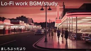 Lo-Fi work BGM_030