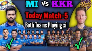 IPL 2021 Match-5 | Mumbai vs Kolkata Match Playing 11 | KKR vs MI Match Playing 11 | MI vs KKR