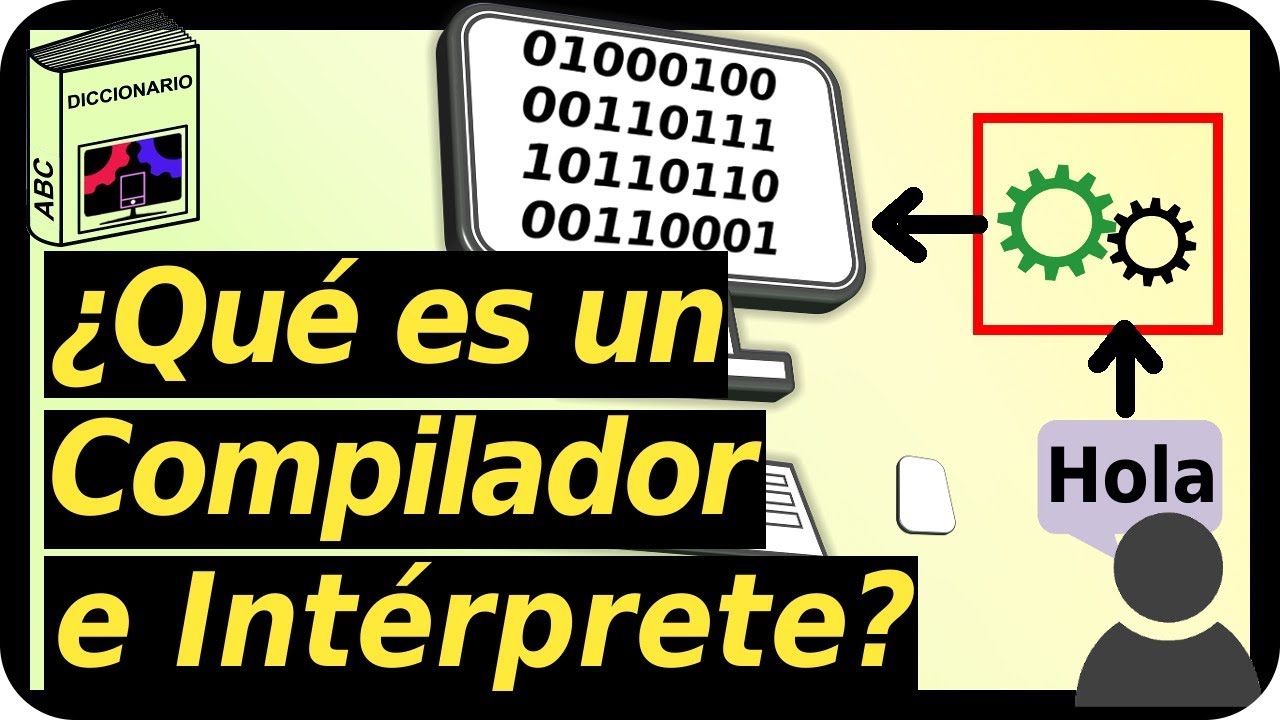⚙️¿Qué es un compilador e intérprete en programación? | Diccionario de Programación #03