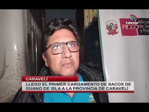 LLEGO EL PRIMER CARGAMENTO DE SACOS DE GUANO DE ISLA A LA PROVINCIA DE CARAVELÍ - #arequipa