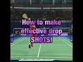 How to make effective drop SHOTS!