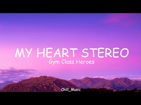 Gym Class Heroes - My Heart Stereo (Stereo Hearts) (Lyrics) ft. Adam Levine (Loop Video)