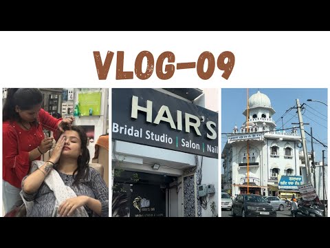 Vlog 9th || Hair’s inn salon Ludhiana || Keep supporting us🙏🏻❤️
