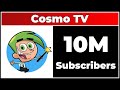 Cosmo TV - 10M Subscribers!