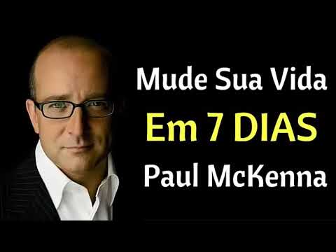 Mude sua Vida em uma semana - Paul McKenna