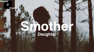 Smother - Daughter (Lyric Video)
