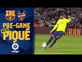 Warm up with GERARD PIQUÉ  | Barça - Levante
