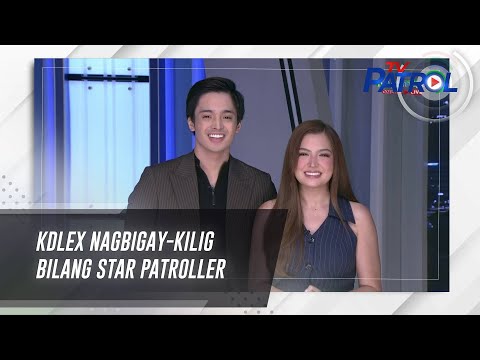 KDLex nagbigay-kilig bilang Star Patroller TV Patrol