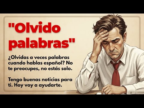 Forget Words When Speaking Spanish? Try This Simple Trick!