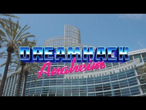 DreamHack Anaheim 2020 - Reveal Trailer