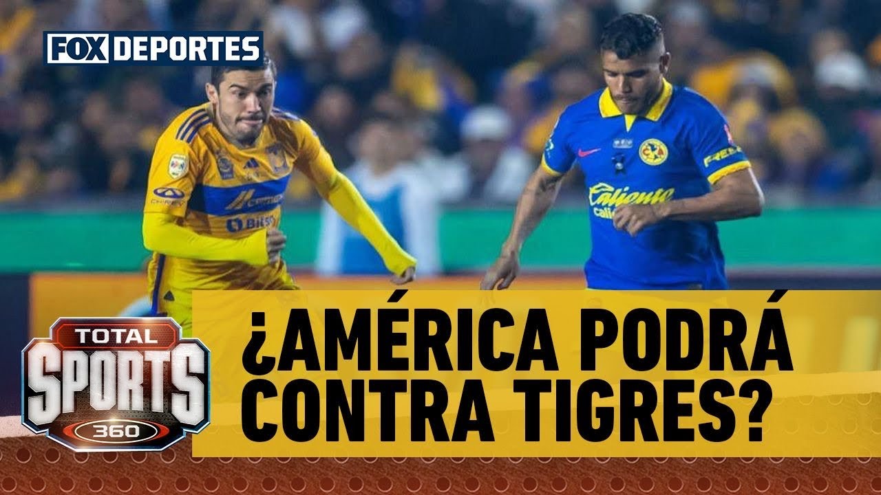 😲🙌 ¿AMÉRICA PODRÁ COMPLICAR A TIGRES? ¡Se viene un partidazo! | Total Sports