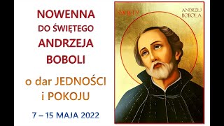 Nowenna do świętego Andrzeja Boboli - Dzień DZIEWIĄTY - 15 maja 2022