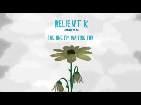 Relient K | The One I'm Waiting For (Official Audio Stream)