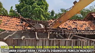 Download lagu KALI CBL MAU DIKEMBALIKAN FUNGSINYA TANGGUL BKL BERDIRI BANGLI DIBANTARAN DIBONGKAR PEMILIK MENJERIT mp3