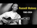 Rest in Peace, Russell Malone - Tribute to a Master