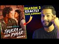 Thukra Ke Mera Pyar Season 2 UPDATE Thukra Ke Mera Pyaar Season 2 Kab Aayega
