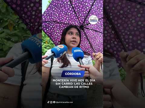 MONTERÍA VIVE HOY EL DÍA SIN CARRO: LAS CALLES CAMBIAN DE RITMO